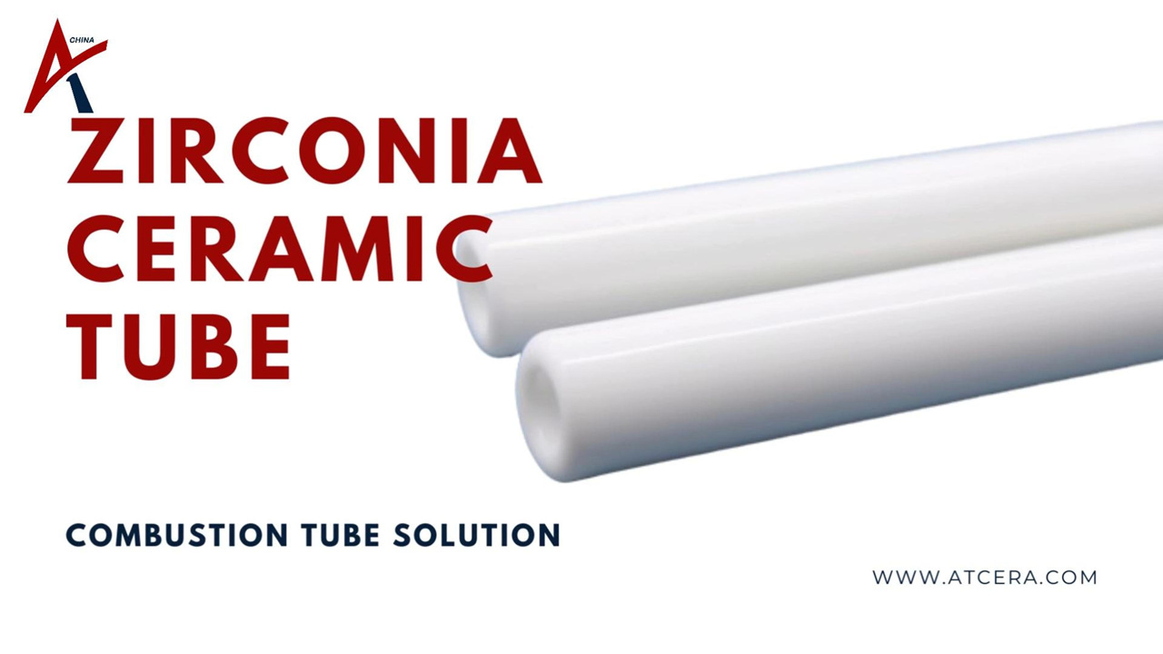 Tube en céramique de zircone ATCERA : la solution ultime pour les tubes de combustion